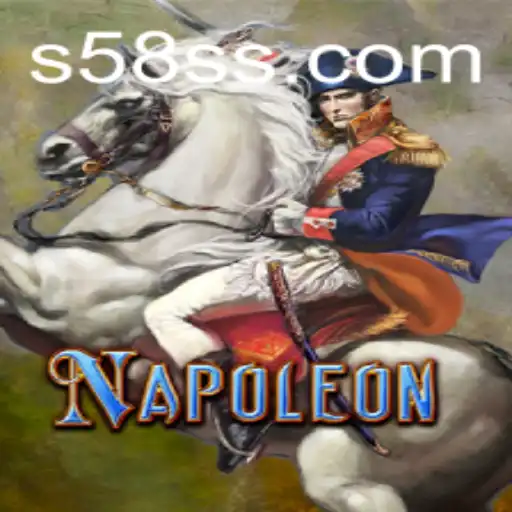 Napoleon: Descubra o Fascinante Jogo de Estratégia da Plataforma S58.com